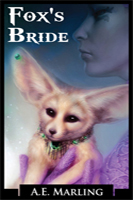 Fox's Bride, by A.E. Marling (Flinch-Free Fantasy)