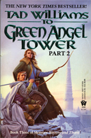 Green Angel Tower 2, by Tad Williams (Flinch-Free Fantasy)