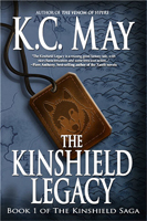 Kinshield Legacy, by K.C. May (Flinch-Free Fantasy)