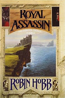 Royal Assassin, by Robin Hobb (Flinch-Free Fantasy)