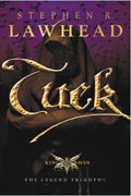 Tuck, by Stephen R. Lawhead (Flinch-Free Fantasy)
